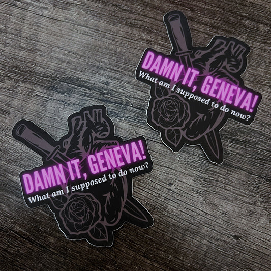 Damn It, Geneva! Sticker